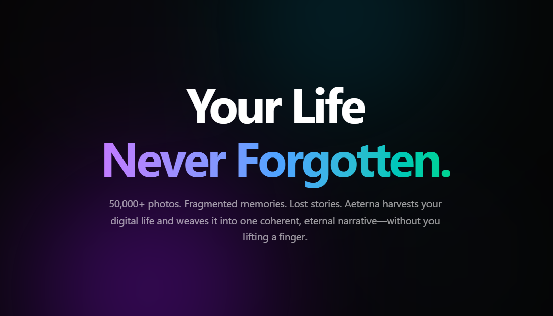 Aeterna: The Autonomous Legacy Architect for Your Digital Existence